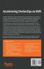 Accelerating DevSecOps on AWS