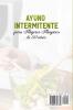 Ayuno Intermitente para Mujeres Mayores de 50 Anos: Cómo perder peso y quemar grasa después de la menopausia con un método científico de 5 pasos para ... Fáciles "Intermittent Fasting" (Spanish