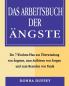 Das Arbeitsbuch der Ängste: Ein 7-Wochen-Plan zur Überwindung von Ängsten zum Aufhören von Sorgen und zum Beenden von Panik