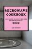 MICROWAVE  COOKBOOK 2022