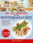 Easy Fast and Healthy Meals With the Mediterranean Diet