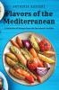 Flavors of the Mediterranean
