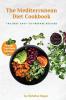 The  Mediterranean DIET Cookbook