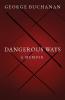Dangerous Ways