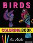 Bird Coloring Book: Beautiful Birds Coloring Book for Relaxation and Stress Relief