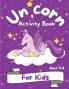Unicorn Activity Book for Kids
