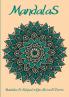 Mandalas: El arte de los mandalas que alivian el estrés l Hermosos mandales diseñados para el alma