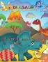 Dinosaur Activity and Coloring Book: Boys and Girls Ages 2-8