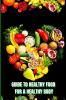 Healthy Food for a Healthy Body