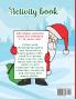 Christmas Activity Book for Kids: Boys and Girls Ages 7-12 - Activities: Coloring Logic Puzzle Maze Game Sudoku Word Search Crossword Word Scramble Dot to Dot Differences Games