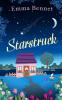 STARSTRUCK a heartwarming feel-good romance to fall in love with
