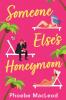Someone Else's Honeymoon