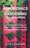 Aeroponics Gardening for Beginners
