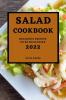 SALAD COOKBOOK 2022
