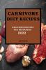 CARNIVORE DIET RECIPES 2022