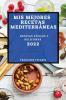 Mis Mejores Recetas Mediterráneas 2022: Recetas Fáciles Y Deliciosas (Spanish Edition)