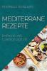 MEDITERRANE REZEPTE