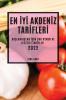 En Iyi Akdeniz Tarifleri 2022: Başlangiçlar Için Çok Uygun Ve Lezzetli Tarifler (Turkish Edition)