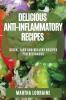 DELICIOUS ANTI-INFLAMMATORY RECIPES
