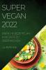 SUPER VEGAN 2022