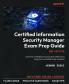 Certified Information Security Manager Exam Prep Guide - Second Edition