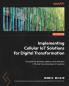 Implementing Cellular IoT Solutions for Digital Transformation
