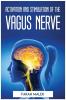 ACTIVATION AND STIMULATION OF THE VAGUS NERVE