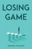 LOSING GAME