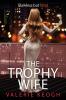The Trophy Wife