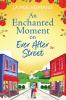 An Enchanted Moment on Ever After Street