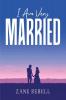 I Am Very Married