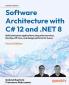 Software Architecture with C# 12 and .NET 8 - Fourth Edition