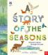 National Trust: A Story of the Seasons: Discover nature through the year