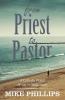 From Priest to Pastor