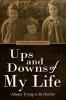 Ups and Downs of My Life