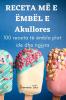 Receta Më E Ëmbël E Akullores (Albanian Edition)