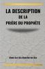 La description de la prière du Prophète