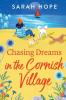 Chasing Dreams in the Cornish Village