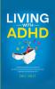 Living With ADHD