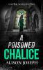 A POISONED CHALICE