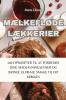 Mælkefløde Lækkerier (Danish Edition)