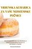 Vrhunska Kuharica Za Vasu Nizozemsku PeĆnicu (Croatian Edition)