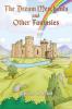 The Dream Merchants and other fantasies