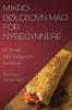 Mikrobølgeovn Magi For Nybegynnere: En Enkel Mikrobølgeovn Kokebok (Norwegian Edition)