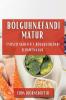 Bólguhnæfandi Matur: Fyrstu skrefin í bólguverjandi eldamennsku (Icelandic Edition)