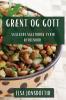 Grænt og gott: Svalandi salatubók fyrir byrjendur (Icelandic Edition)