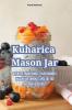 Kuharica Mason Jar