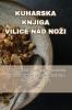 Kuharska Knjiga Vilice Nad Nozi (Slovene Edition)