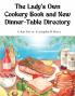 The Lady's Own Cookery Book and New Dinner-Table Directory