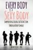Every Body Is a Sexy Body
